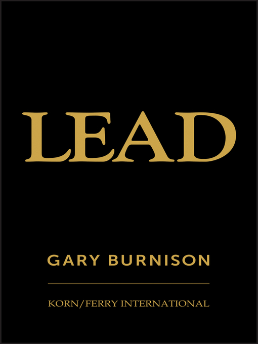 Title details for Lead by Gary Burnison - Available